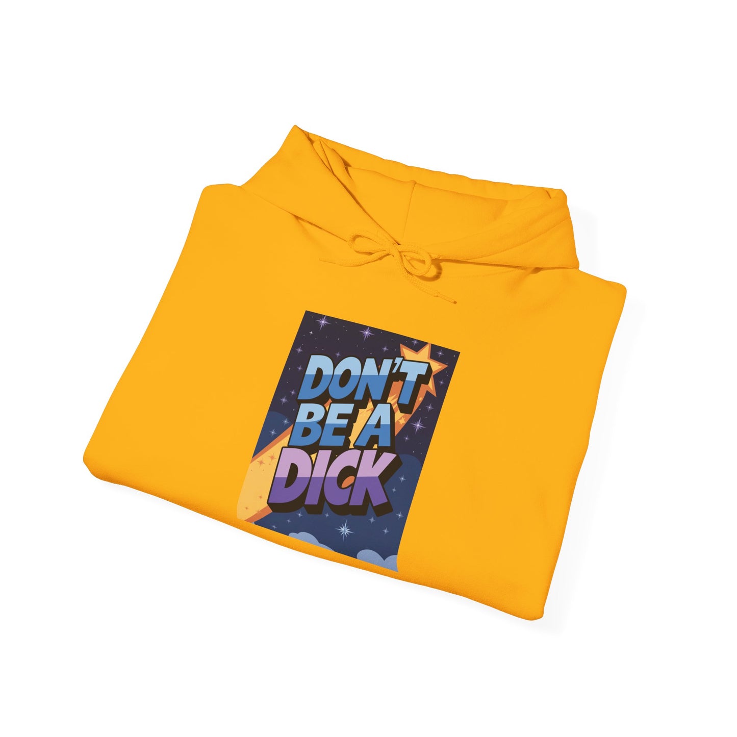 PSA: Don't Be a Dick Pullover Hoodie