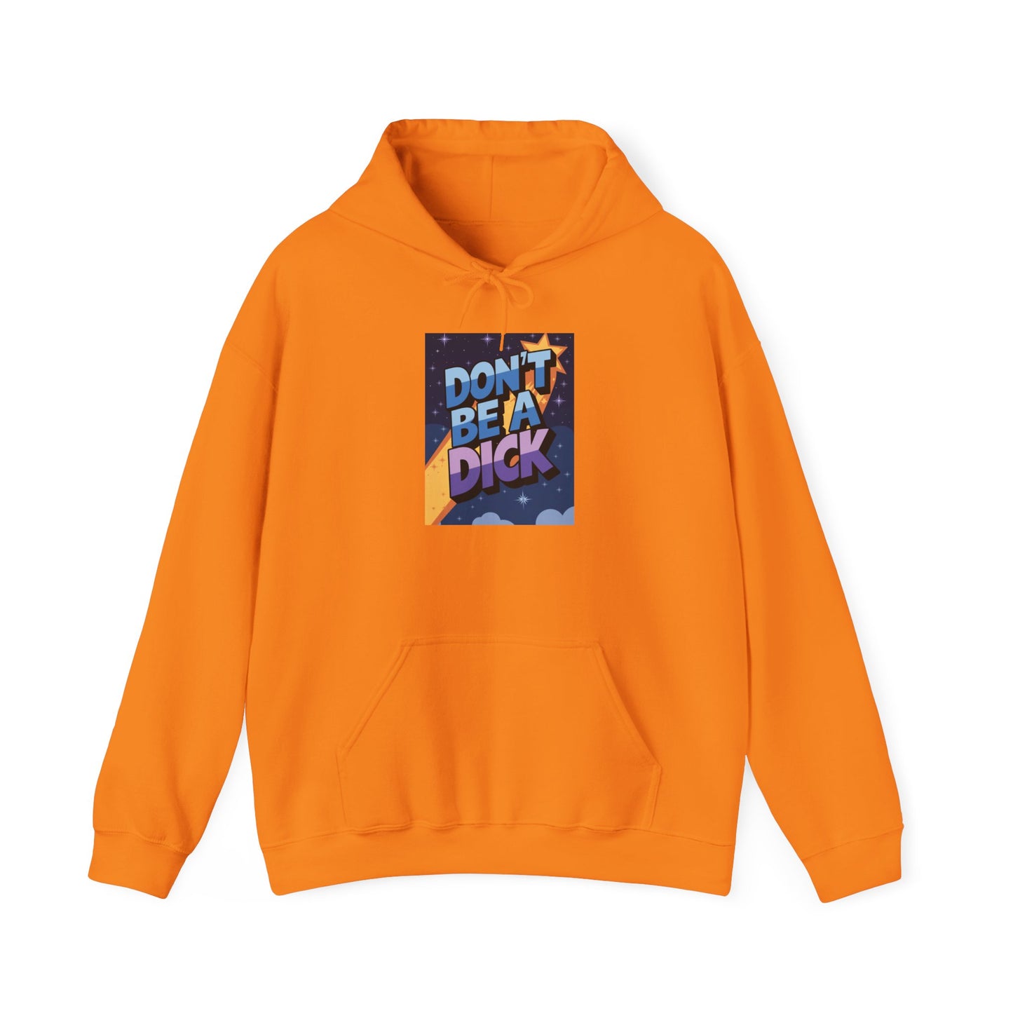 PSA: Don't Be a Dick Pullover Hoodie