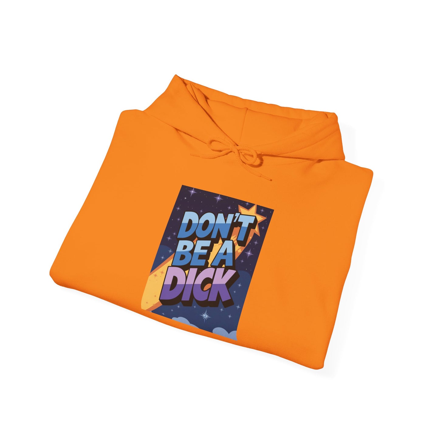 PSA: Don't Be a Dick Pullover Hoodie
