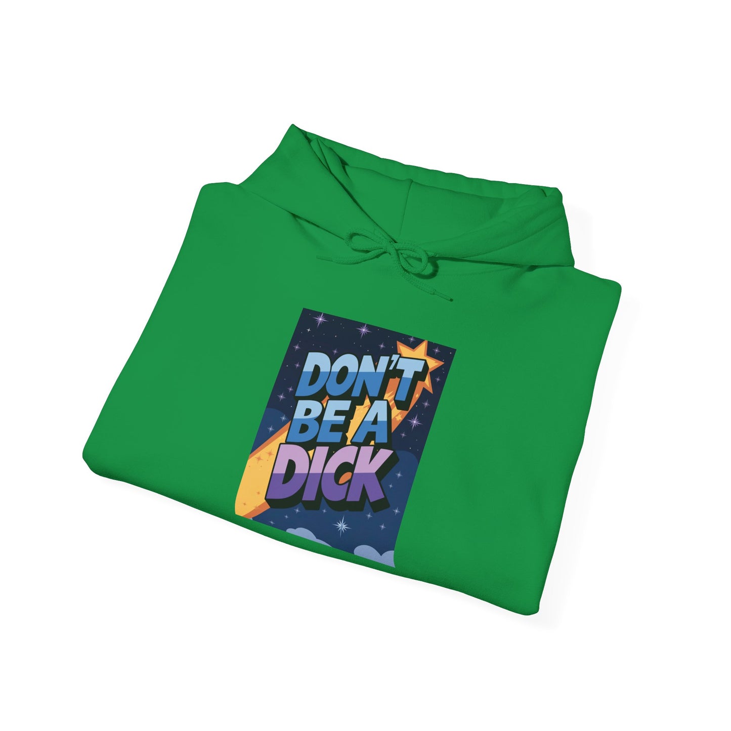 PSA: Don't Be a Dick Pullover Hoodie