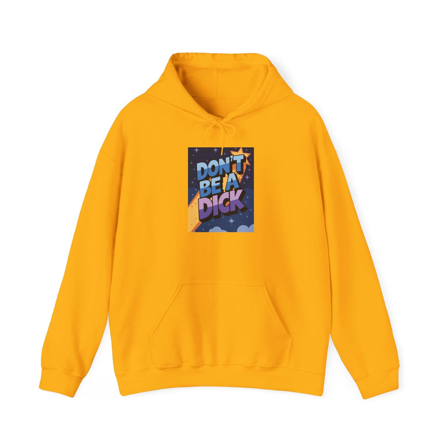PSA: Don't Be a Dick Pullover Hoodie