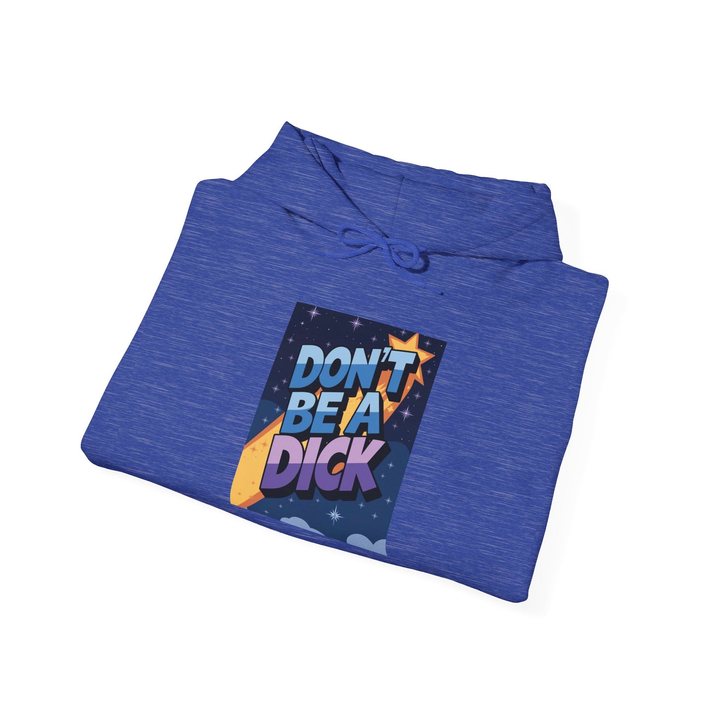 PSA: Don't Be a Dick Pullover Hoodie