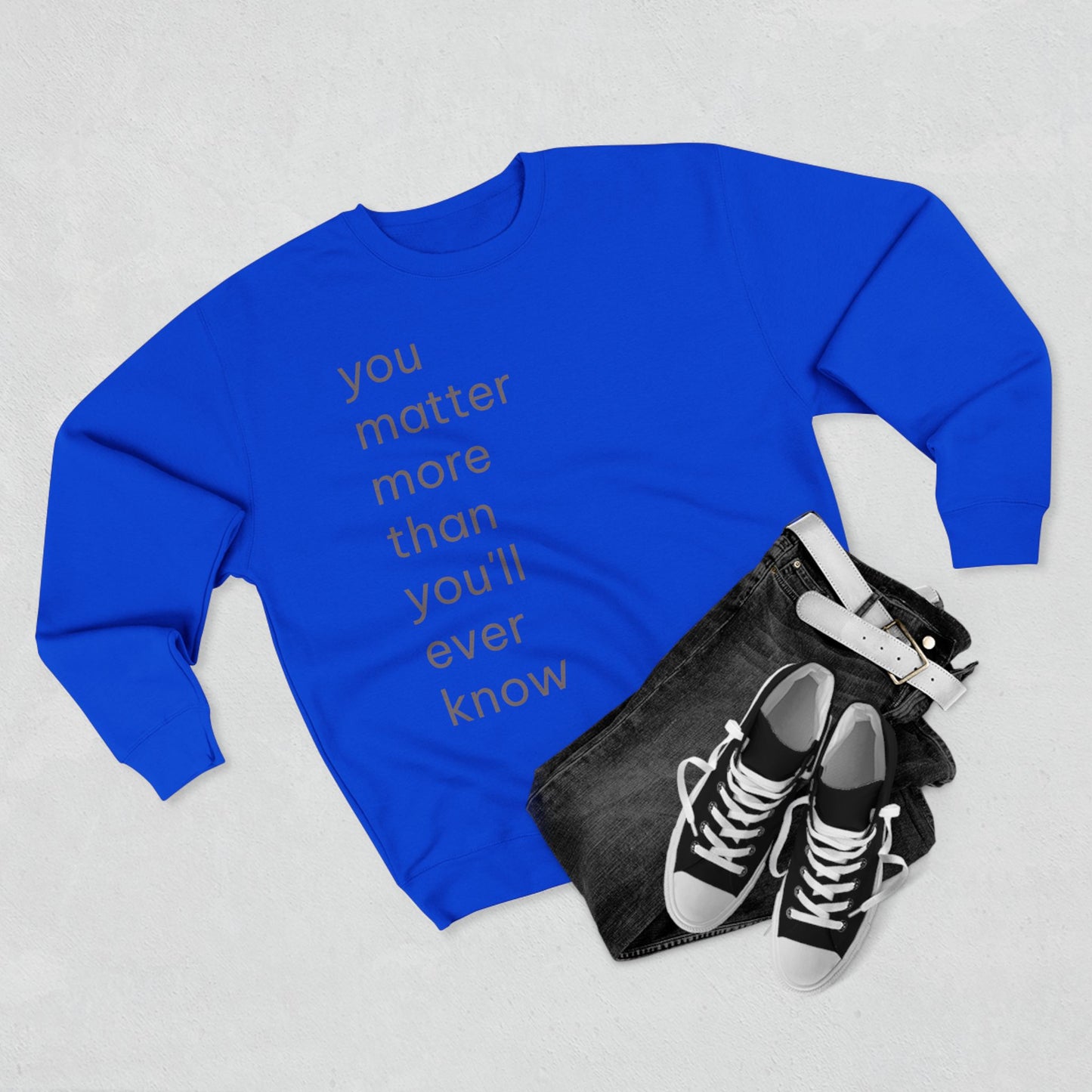 You Matter Crew Neck