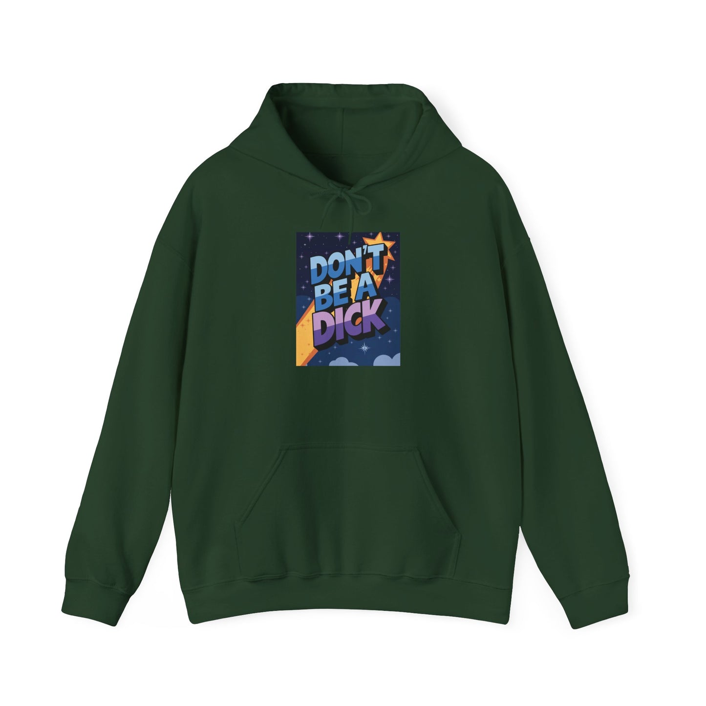 PSA: Don't Be a Dick Pullover Hoodie