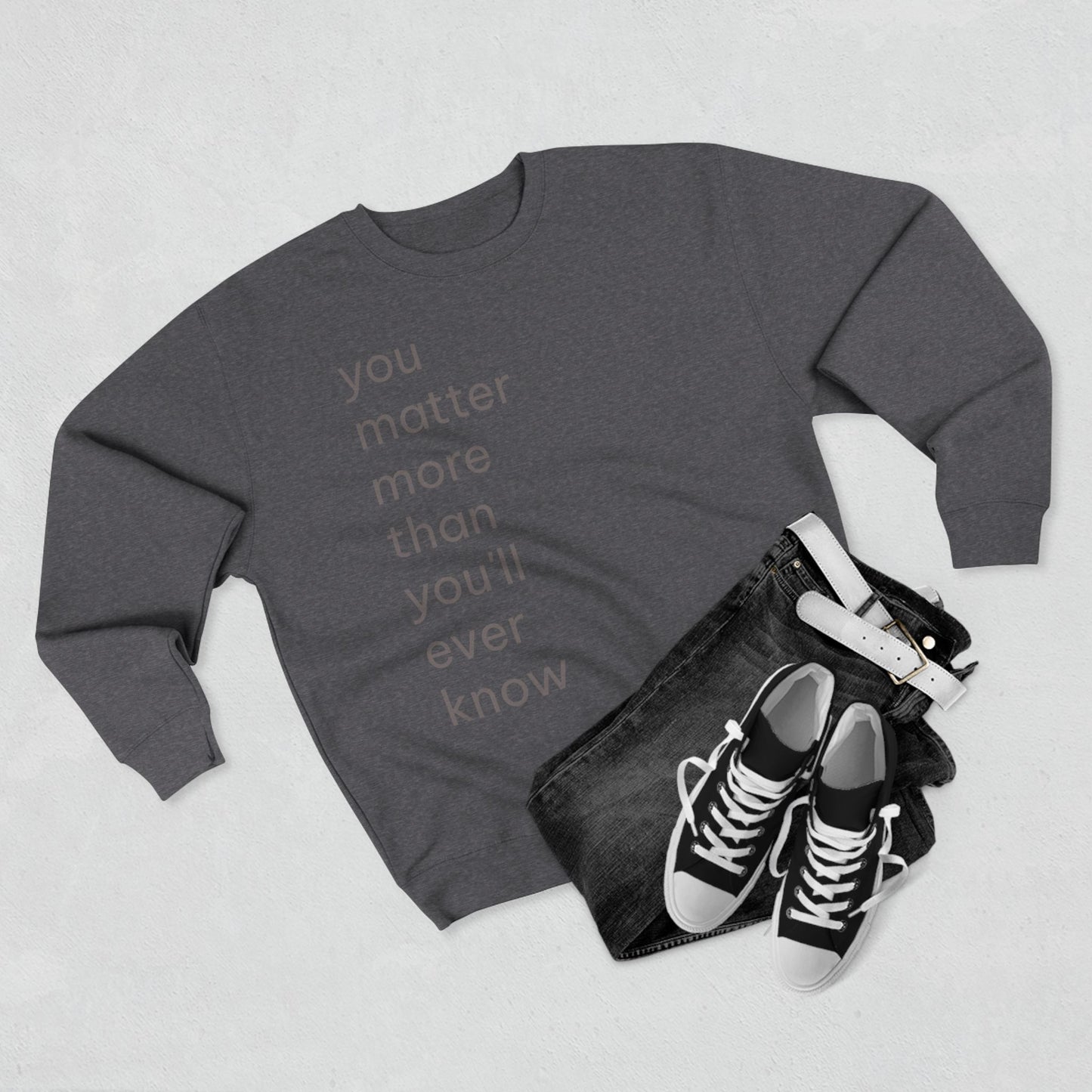 You Matter Crew Neck