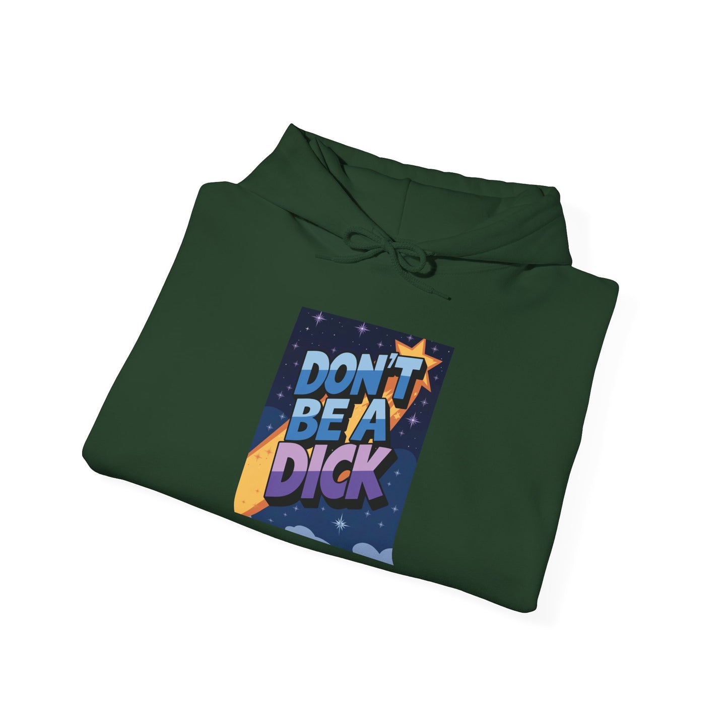 PSA: Don't Be a Dick Pullover Hoodie