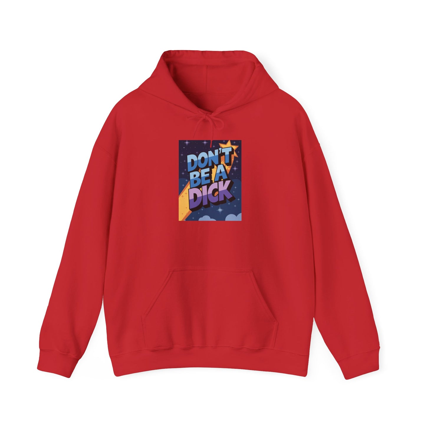 PSA: Don't Be a Dick Pullover Hoodie