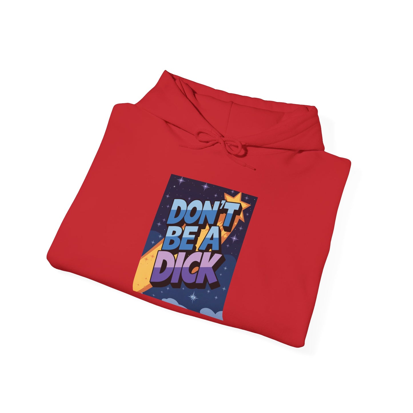 PSA: Don't Be a Dick Pullover Hoodie