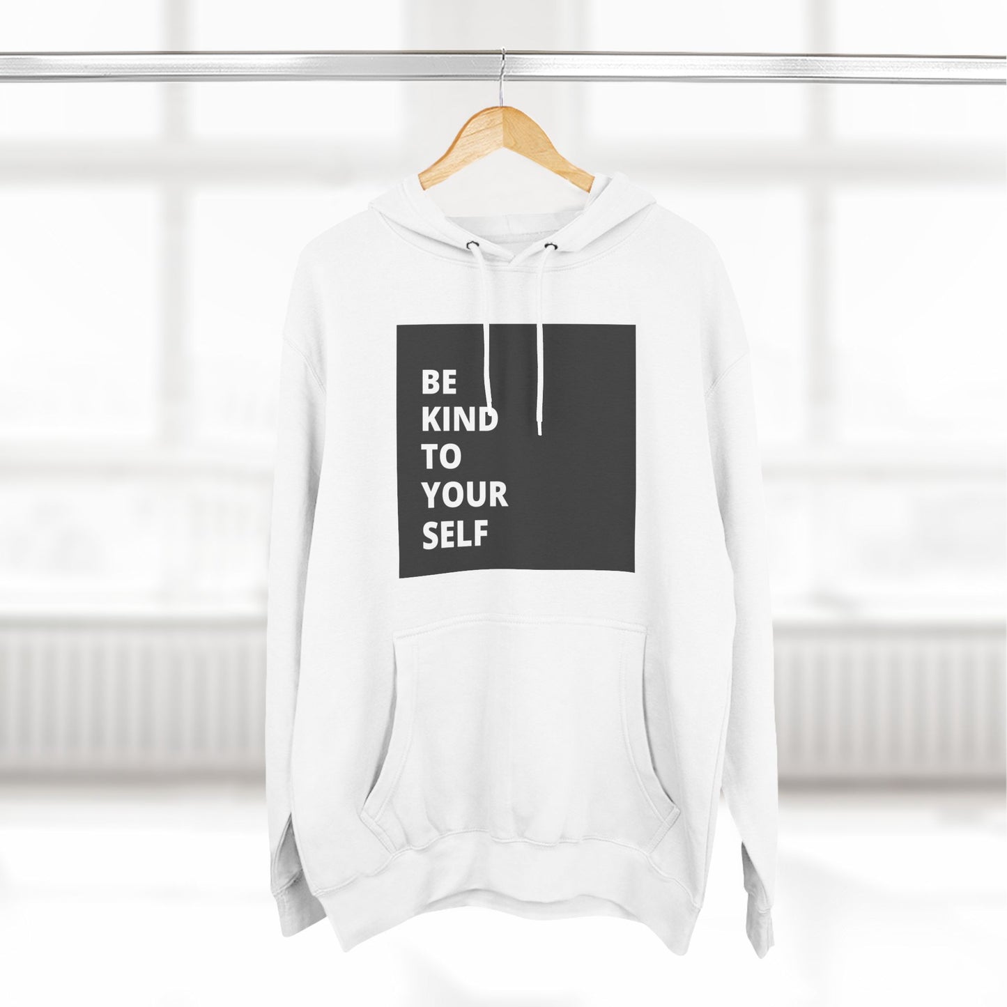 Be Kind to Yourself Pullover Hoodie